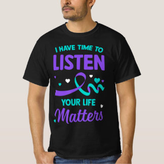 T-shirt J'Ai Le Temps D'Écouter L'Accusé De Suicide En San