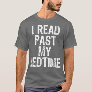 T-shirt J'Ai Lu Passé Mon Livre De Lit Lecteur Amusant Gif