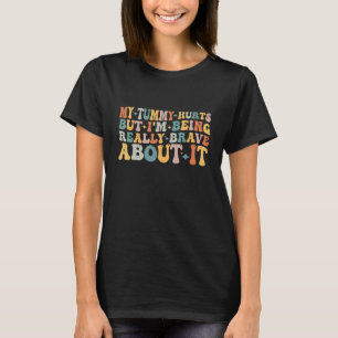 T-shirt J'ai mal à la maman, mais je suis vraiment courage