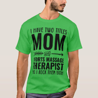 T-shirt J'ai Maman woitles et Masseuse sportive famil