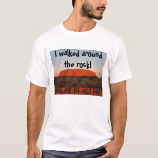 T-shirt J'ai marché autour de la roche ! , ULURU AUST…