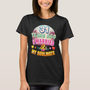 T-shirt J'Ai Marié Mon Âne Il Y A 31 Ans 31E Mariage An