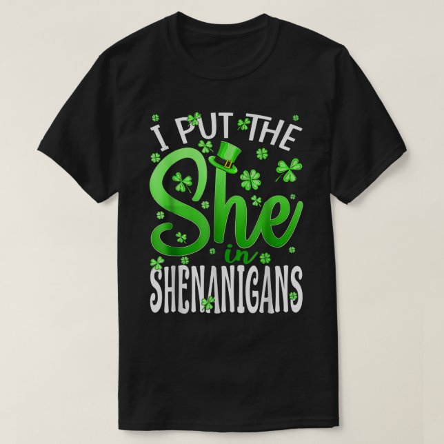 T-shirt J'Ai Mis La Elle Dans Le Shamrock Shenanigans St P (Design devant)