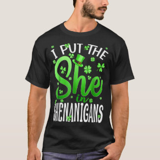 T-shirt J'Ai Mis La Elle Dans Le Shamrock Shenanigans St P