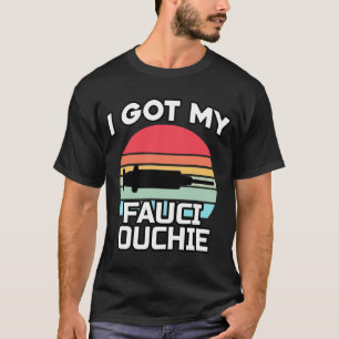T-shirt J'Ai Mon Fauci Ouchie Dr Fauci Pro Vaccine 1
