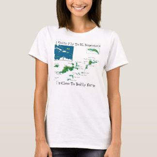 T-shirt J'ai obtenu de voler au St quelque part