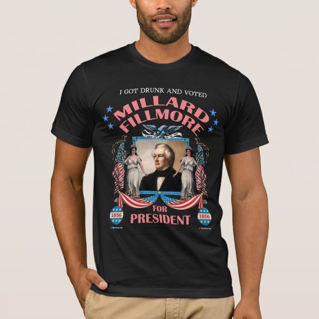 T-shirt "J'ai obtenu Fillmore ivre et voté !" Chemise (Devant)