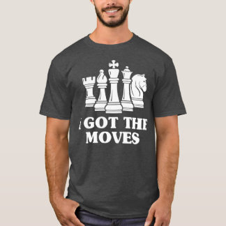 T-shirt J'Ai Obtenu Le Cadeau    LoverGrandmaster Chess