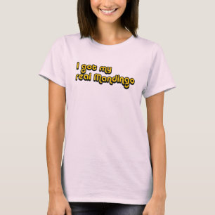 T-shirt J'ai obtenu mon vrai Mandingo
