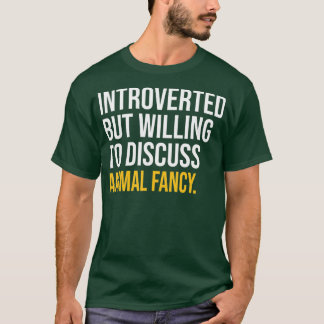 T-SHIRT J'AI PAUSÉ MA FANTERIE ANIMALE D'ÊTRE ICI