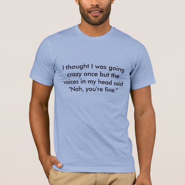 T-shirt J'ai pensé que j'étais par le passé b devenant (Devant)