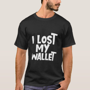 T-shirt J'ai perdu mon portefeuille