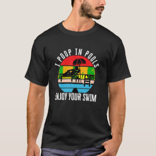 T-shirt J'ai piqué dans les piscines profiter de votre bai