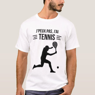 T-shirt J'ai pu jouer au tennis