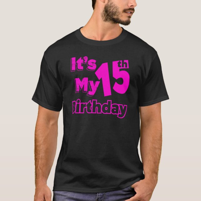 T-shirt J'ai quinze ans et c'est mon 15e anniversaire (Devant)