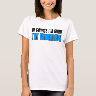 T-shirt J'ai raison, je suis suédois
