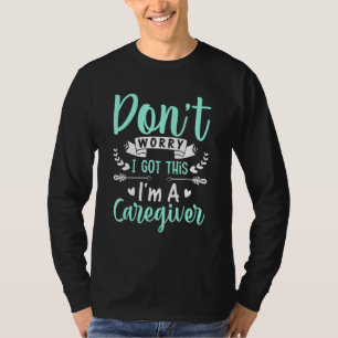 T-shirt J'ai reçu ça Je suis un aidante de soins infirmier