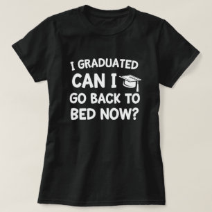 T-shirt J'ai reçu un diplôme peux je retourner pour