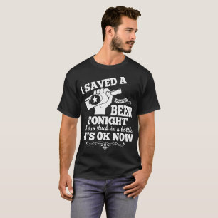 T-shirt J'ai sauvé une bière qu'elle a été coincée ce