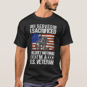 T-shirt J'ai Servi J'ai Sacrifié Ne Regrette Rien Vétéran