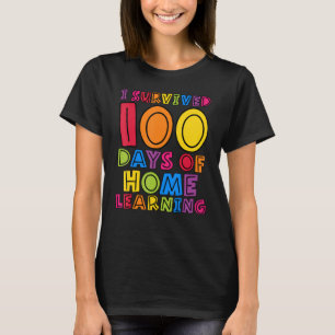 T-shirt J'ai survécu 100 jours d'apprentissage à domicile