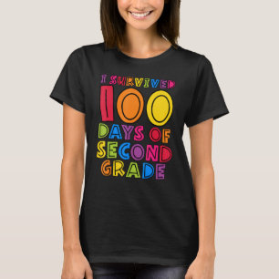 T-shirt J'ai survécu 100 jours d'enseignants de deuxième a