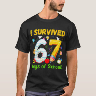 T-shirt J'ai survécu 67 jours d'école Mème drôle Professeu