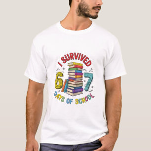 T-shirt J'ai survécu 6 7 jours d'école 100ème jour d'école