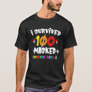 T-shirt J'Ai Survécu À 100 Journées Scolaires Masquées Ens