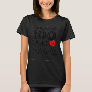 T-shirt J'Ai Survécu À 100 Jours D'Étudiants Pré K