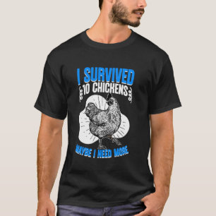 T-shirt J'ai survécu à 10 poulets d'élevage de fermier d'a