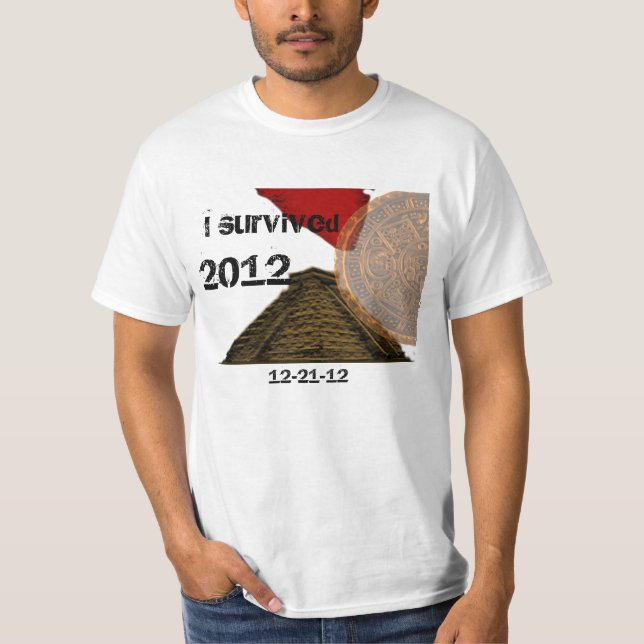 T-shirt J'ai survécu à 2012 (Devant)