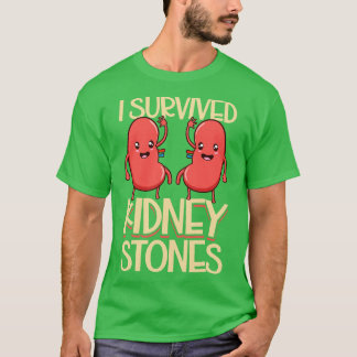 T-shirt J'ai survécu à des calculs rénaux