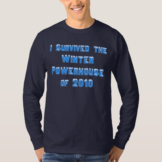 T-shirt J'ai survécu à la centrale électrique d'hiver de (Devant)