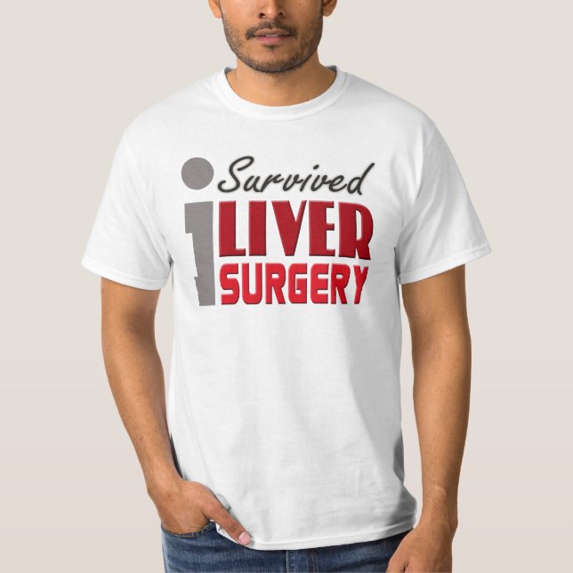 T-shirt J'ai survécu à la chemise de chirurgie de foie (Devant)