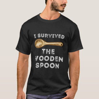 T-shirt J'ai Survécu à la Cuillère en Bois