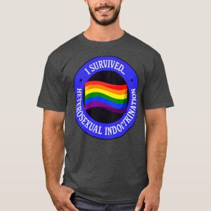 T-shirt J'ai survécu à la fierté de l'endoctrinement hétér