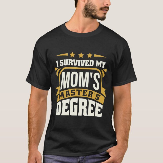 T-shirt J'ai survécu à la maîtrise de ma mère (Devant)