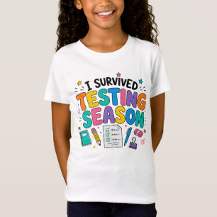 T-Shirt J'ai survécu à la saison des tests Humour scolaire