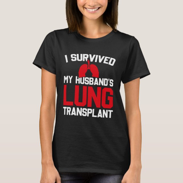 T-shirt J'ai survécu à la transplantation pulmonaire de mo (Devant)