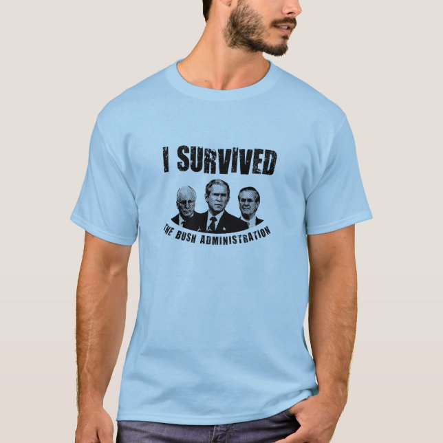 T-shirt J'ai survécu à l'administration de buisson ! (Devant)