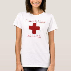 T-SHIRT J'AI SURVÉCU À L'HOSPICE