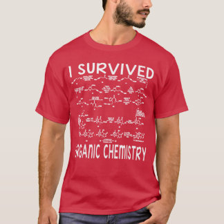 T-shirt J'ai survécu à l'humour de chimie organique Chimis