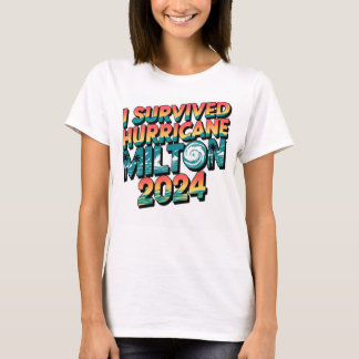 T-shirt J'ai survécu à l'ouragan Milton Florida Octobre 20