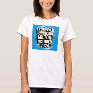 T-shirt J'ai survécu à l'ouragan Milton Octobre 2024