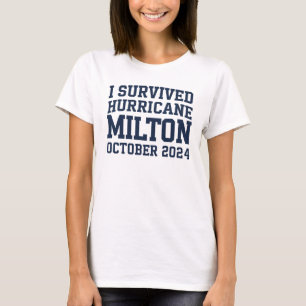 T-shirt J'ai survécu à l'ouragan Milton Octobre 2024
