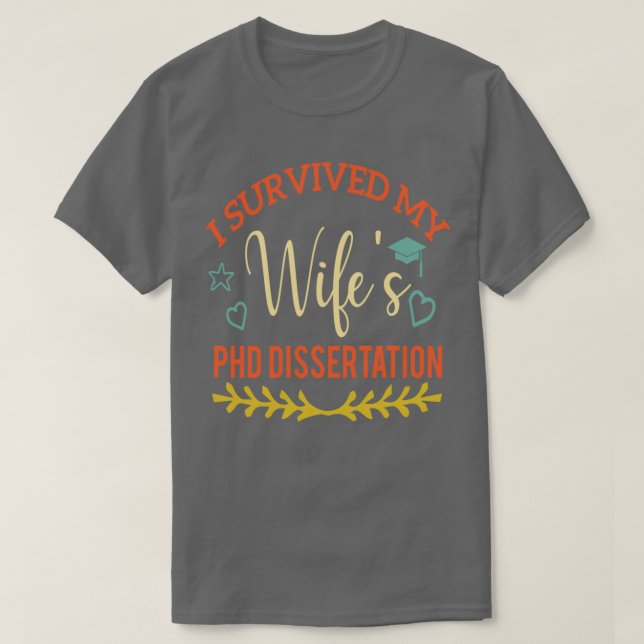 T-shirt J'ai survécu à ma Wifex27s Dissertation Drôle PhD  (Design devant)
