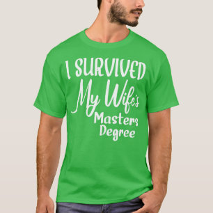 T-shirt J'Ai Survécu À Mes Épouses Maîtrise