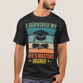 T-shirt j'ai survécu à mes femmes masters master grade sen