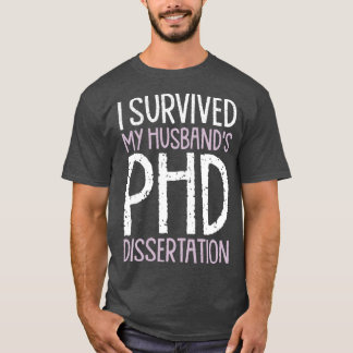 T-shirt J'ai survécu à mes maris Doctorat Dissertation Drô